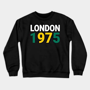 London 1975 Crewneck Sweatshirt